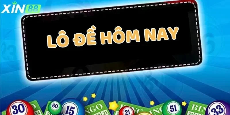 Lô đề hôm nay – Kết quả mới nhất và dự đoán chuẩn xác